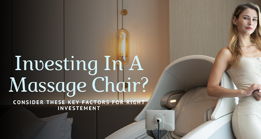Investing In A Massage Chair? Consider These Key Factors For Right Investement